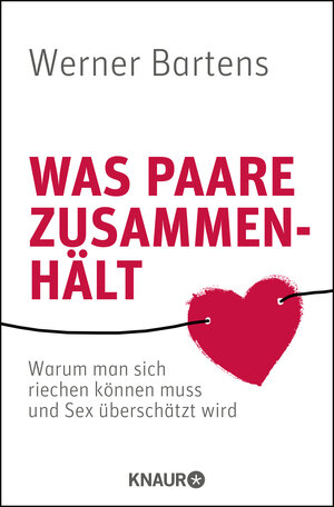 Buchcover Was Paare zusammenhält | Werner Bartens | EAN 9783426787199 | ISBN 3-426-78719-9 | ISBN 978-3-426-78719-9
