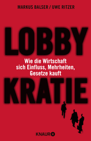 Buchcover Lobbykratie | Uwe Ritzer | EAN 9783426787427 | ISBN 3-426-78742-3 | ISBN 978-3-426-78742-7