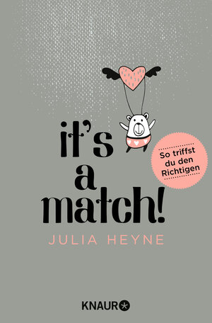 Buchcover It’s a Match! | Julia Heyne | EAN 9783426787748 | ISBN 3-426-78774-1 | ISBN 978-3-426-78774-8