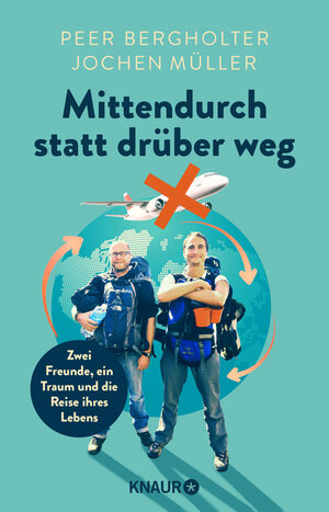 Buchcover Mittendurch statt drüber weg | Peer Bergholter | EAN 9783426787755 | ISBN 3-426-78775-X | ISBN 978-3-426-78775-5