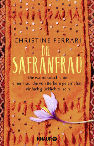 Buchcover Die Safranfrau | Christine Ferrari | EAN 9783426790366 | ISBN 3-426-79036-X | ISBN 978-3-426-79036-6