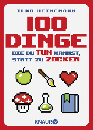 Buchcover 100 Dinge, die du tun kannst, statt zu zocken | Ilka Heinemann | EAN 9783426791684 | ISBN 3-426-79168-4 | ISBN 978-3-426-79168-4