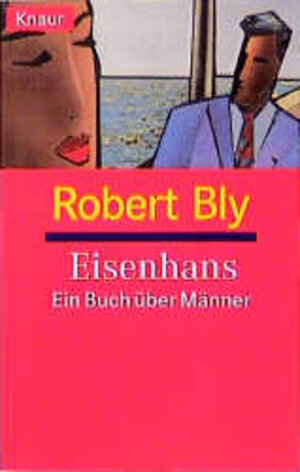 Buchcover Eisenhans | Robert Bly | EAN 9783426840177 | ISBN 3-426-84017-0 | ISBN 978-3-426-84017-7
