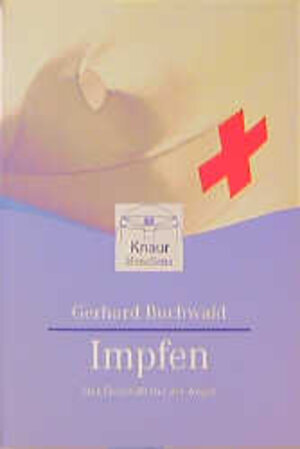 Buchcover Impfen | Gerhard Buchwald | EAN 9783426870310 | ISBN 3-426-87031-2 | ISBN 978-3-426-87031-0