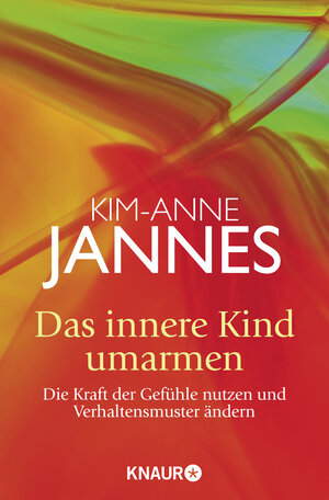Buchcover Das innere Kind umarmen | Kim-Anne Jannes | EAN 9783426874158 | ISBN 3-426-87415-6 | ISBN 978-3-426-87415-8
