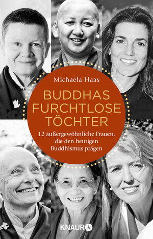 Buchcover Buddhas furchtlose Töchter | Michaela Haas | EAN 9783426876589 | ISBN 3-426-87658-2 | ISBN 978-3-426-87658-9