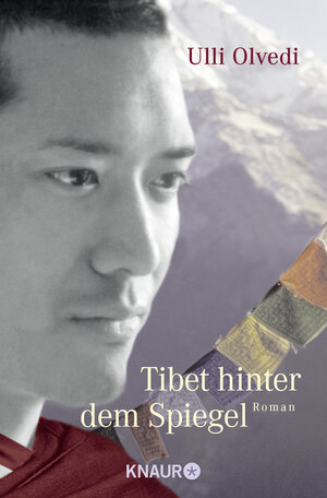 Buchcover Tibet hinter dem Spiegel | Ulli Olvedi | EAN 9783426878156 | ISBN 3-426-87815-1 | ISBN 978-3-426-87815-6