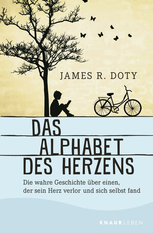 Buchcover Das Alphabet des Herzens | James R. Doty | EAN 9783426878446 | ISBN 3-426-87844-5 | ISBN 978-3-426-87844-6