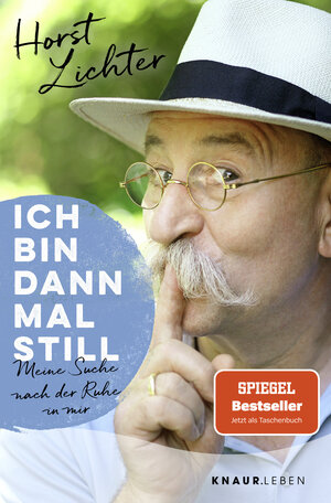 Buchcover Ich bin dann mal still | Horst Lichter | EAN 9783426879054 | ISBN 3-426-87905-0 | ISBN 978-3-426-87905-4