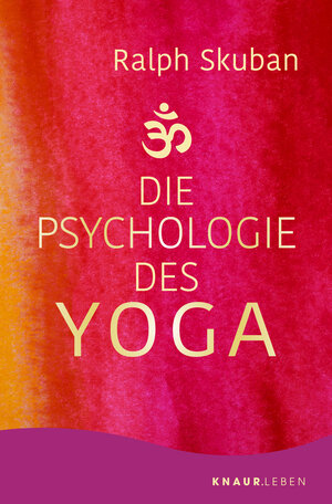 Buchcover Die Psychologie des Yoga | Ralph Skuban | EAN 9783426879160 | ISBN 3-426-87916-6 | ISBN 978-3-426-87916-0