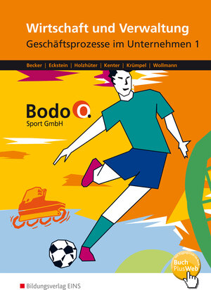 Buchcover Wirtschaft und Verwaltung - Bodo O. Sport GmbH - Ausgabe für Berufsfachschulen in Nordrhein-Westfalen | Cosima Becker | EAN 9783427030942 | ISBN 3-427-03094-6 | ISBN 978-3-427-03094-2