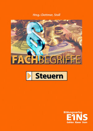 Buchcover Fachbegriffe Steuern / Fachbegriffe Steuern | Sabrina Dettmer | EAN 9783427042228 | ISBN 3-427-04222-7 | ISBN 978-3-427-04222-8