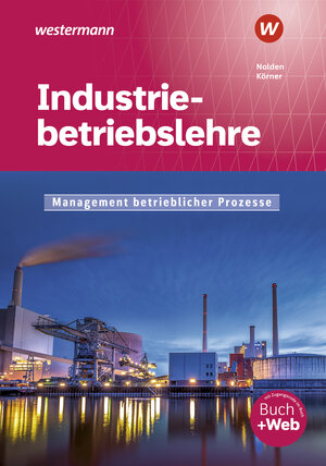 Buchcover Industriebetriebslehre - Management betrieblicher Prozesse | Peter Körner | EAN 9783427051848 | ISBN 3-427-05184-6 | ISBN 978-3-427-05184-8