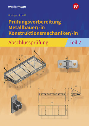 Buchcover Prüfungsvorbereitung Metallbauer/-in Konstruktionsmechaniker/-in | Klaus Schmid | EAN 9783427052852 | ISBN 3-427-05285-0 | ISBN 978-3-427-05285-2