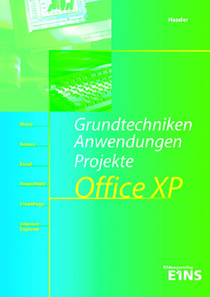 Buchcover Grundtechniken, Anwendungen und Projekte für MS-Office-Programme / Grundtechniken, Anwendungen und Projekte | Peter Hassler | EAN 9783427058526 | ISBN 3-427-05852-2 | ISBN 978-3-427-05852-6