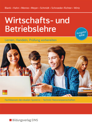 Buchcover Wirtschafts- und Betriebslehre - Lernen, handeln, Prüfung vorbereiten | Christian Schmidt | EAN 9783427078814 | ISBN 3-427-07881-7 | ISBN 978-3-427-07881-4