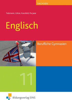 Buchcover Englisch / Englisch für das Berufliche Gymnasium in Sachsen | Richard Falzmann | EAN 9783427115038 | ISBN 3-427-11503-8 | ISBN 978-3-427-11503-8