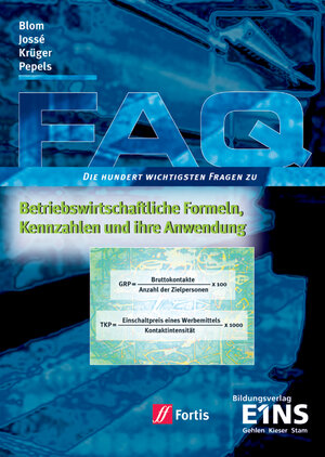 Buchcover FAQ Betriebswirtschaft / FAQ Betriebswirtschaftliche Formeln, Kennzahlen und ihre Anwendung | German Josse | EAN 9783427193708 | ISBN 3-427-19370-5 | ISBN 978-3-427-19370-8