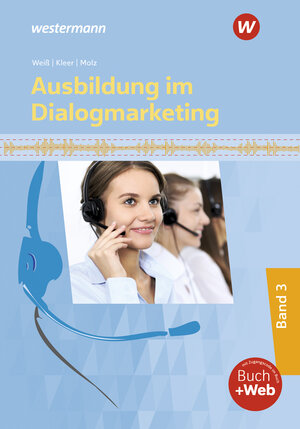 Buchcover Ausbildung im Dialogmarketing | Mathias Schmidt | EAN 9783427230137 | ISBN 3-427-23013-9 | ISBN 978-3-427-23013-7