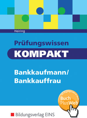 Prüfungswissen kompakt Bankkaufmann/Bankkauffrau