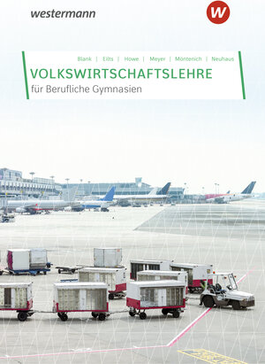 Buchcover Volkswirtschaftslehre für Berufliche Gymnasien in Nordrhein-Westfalen | Michael Howe | EAN 9783427324669 | ISBN 3-427-32466-4 | ISBN 978-3-427-32466-9