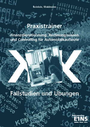 Praxistrainer Finanzdienstleistungen, Rechnungswesen und Controlling