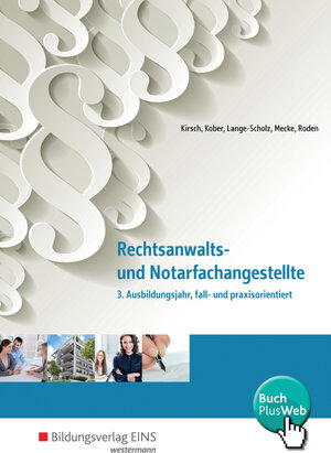 Buchcover Rechtsanwalts- und Notarfachangestellte | Christine Kirsch | EAN 9783427505389 | ISBN 3-427-50538-3 | ISBN 978-3-427-50538-9