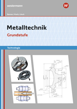 Buchcover Metalltechnik Technologie | Erwin Lösch | EAN 9783427550341 | ISBN 3-427-55034-6 | ISBN 978-3-427-55034-1