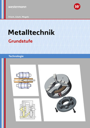 Buchcover Metalltechnik Technologie | Erwin Lösch | EAN 9783427550358 | ISBN 3-427-55035-4 | ISBN 978-3-427-55035-8