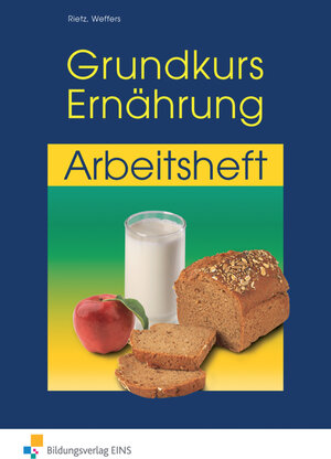 Buchcover Grundkurs Ernährung | Manfred Rietz | EAN 9783427914778 | ISBN 3-427-91477-1 | ISBN 978-3-427-91477-8