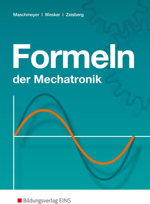 Formeln der Mechatronik. Formelsammlung