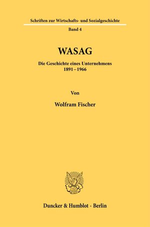 Buchcover WASAG. | Wolfram Fischer | EAN 9783428004072 | ISBN 3-428-00407-8 | ISBN 978-3-428-00407-2