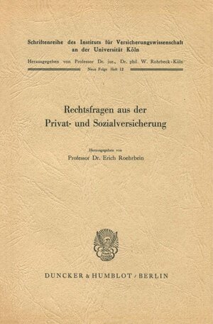 Buchcover Rechtsfragen aus der Privat- und Sozialversicherung.  | EAN 9783428012169 | ISBN 3-428-01216-X | ISBN 978-3-428-01216-9