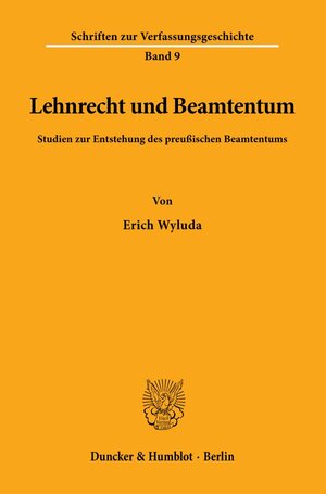 Buchcover Lehnrecht und Beamtentum. | Erich Wyluda | EAN 9783428022779 | ISBN 3-428-02277-7 | ISBN 978-3-428-02277-9