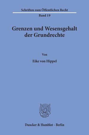 Buchcover Grenzen und Wesensgehalt der Grundrechte. | Eike von Hippel | EAN 9783428025923 | ISBN 3-428-02592-X | ISBN 978-3-428-02592-3