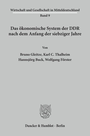Buchcover Das ökonomische System der DDR nach dem Anfang der siebziger Jahre. | Bruno Gleitze | EAN 9783428026364 | ISBN 3-428-02636-5 | ISBN 978-3-428-02636-4