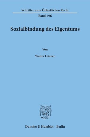 Buchcover Sozialbindung des Eigentums. | Walter Leisner | EAN 9783428027927 | ISBN 3-428-02792-2 | ISBN 978-3-428-02792-7