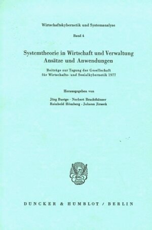 Buchcover Systemtheorie in Wirtschaft und Verwaltung.  | EAN 9783428041404 | ISBN 3-428-04140-2 | ISBN 978-3-428-04140-4