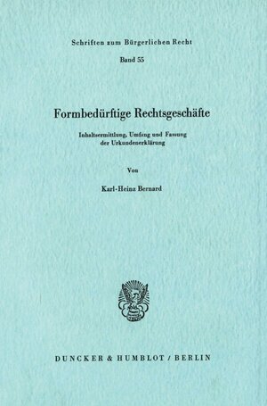 Buchcover Formbedürftige Rechtsgeschäfte. | Karl-Heinz Bernard | EAN 9783428045136 | ISBN 3-428-04513-0 | ISBN 978-3-428-04513-6