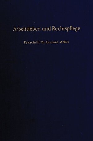 Buchcover Arbeitsleben und Rechtspflege.  | EAN 9783428048243 | ISBN 3-428-04824-5 | ISBN 978-3-428-04824-3