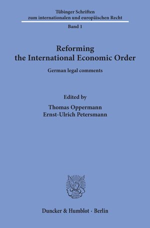 Buchcover Reforming the International Economic Order.  | EAN 9783428062195 | ISBN 3-428-06219-1 | ISBN 978-3-428-06219-5