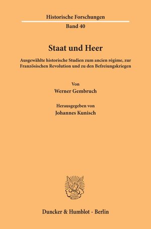 Buchcover Staat und Heer. | Werner Gembruch | EAN 9783428067169 | ISBN 3-428-06716-9 | ISBN 978-3-428-06716-9