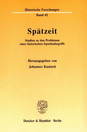 Buchcover Spätzeit.  | EAN 9783428069057 | ISBN 3-428-06905-6 | ISBN 978-3-428-06905-7