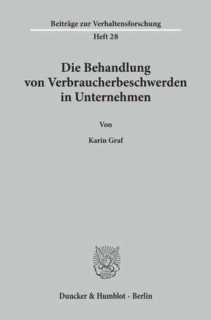 Buchcover Die Behandlung von Verbraucherbeschwerden in Unternehmen. | Karin Graf | EAN 9783428070190 | ISBN 3-428-07019-4 | ISBN 978-3-428-07019-0