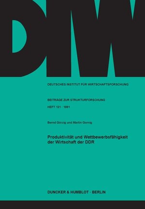 Buchcover Produktivität und Wettbewerbsfähigkeit der Wirtschaft der DDR. | Bernd Görzig | EAN 9783428071777 | ISBN 3-428-07177-8 | ISBN 978-3-428-07177-7