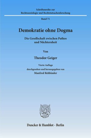 Buchcover Demokratie ohne Dogma. | Theodor Geiger | EAN 9783428071913 | ISBN 3-428-07191-3 | ISBN 978-3-428-07191-3