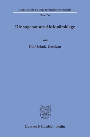 Buchcover Die sogenannte Aktionärsklage. | Olaf Schulz-Gardyan | EAN 9783428072590 | ISBN 3-428-07259-6 | ISBN 978-3-428-07259-0