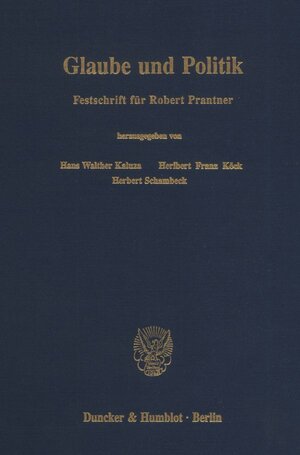 Buchcover Glaube und Politik.  | EAN 9783428072613 | ISBN 3-428-07261-8 | ISBN 978-3-428-07261-3