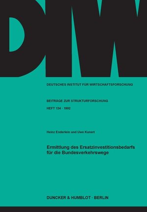 Buchcover Ermittlung des Ersatzinvestitionsbedarfs für die Bundesverkehrswege. | Heinz Enderlein | EAN 9783428075874 | ISBN 3-428-07587-0 | ISBN 978-3-428-07587-4