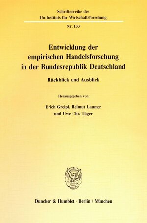 Buchcover Entwicklung der empirischen Handelsforschung in der Bundesrepublik Deutschland.  | EAN 9783428076086 | ISBN 3-428-07608-7 | ISBN 978-3-428-07608-6